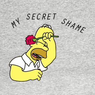 MY SECRET SHAME T-Shirt